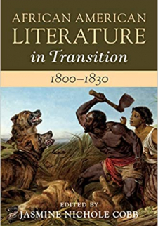 African American Literature in Transition, 1800–1830: Volume 2, 1800–1830