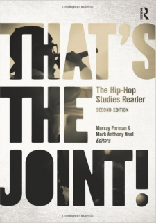 That’s the Joint: A Hip-Hop Studies Reader